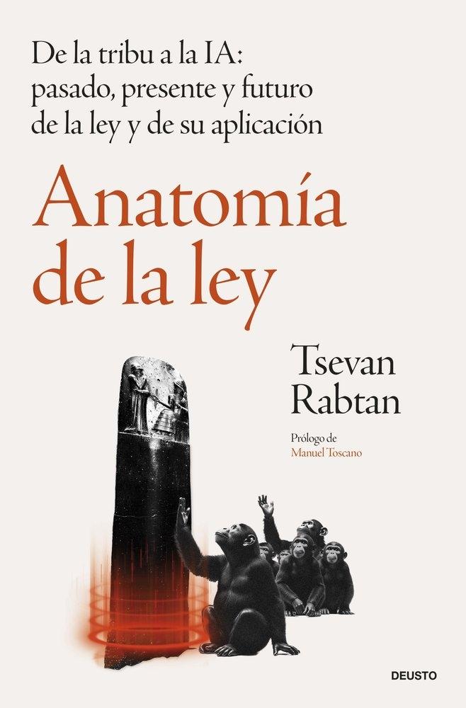 Anatomía de la ley. De la tribu a la IA: pasado