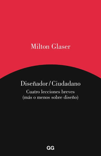 Diseñador/ciudadano. Cuatro textos breves (más o menos sobre diseño) - ISBN: 9788425227813