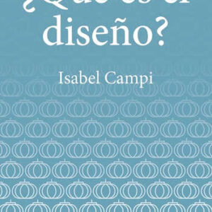 ¿Qué es el diseño? - ISBN: 9788425232947