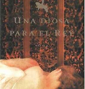Una diosa para el Rey. - ISBN: 9788425346354