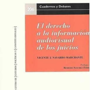 Derecho a la información audiovisual de los juicios