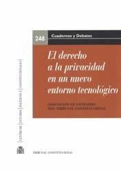 Derecho a la privacidad en un nuevo entorno tecnológico
