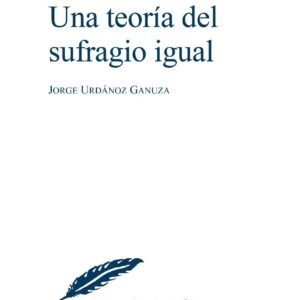 Una teoría del sufragio igual - ISBN: 9788425918766