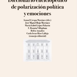 Diccionario enciclopédico de polarización política y emociones
