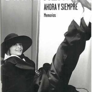 Ahora y siempre. Memorias. - ISBN: 9788426419491