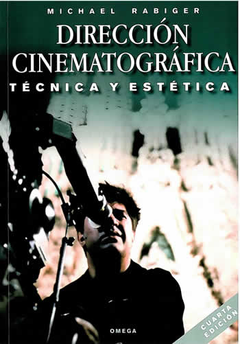 Dirección cinematográfica. Técnica y estética. 4ª Ed. - ISBN: 9788428214537