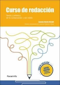 Curso de redacción. Teoría y práctica de la composición y del estilo. 34ª ed. Por Arsenio Sánchez Pérez - ISBN: 9788428339971