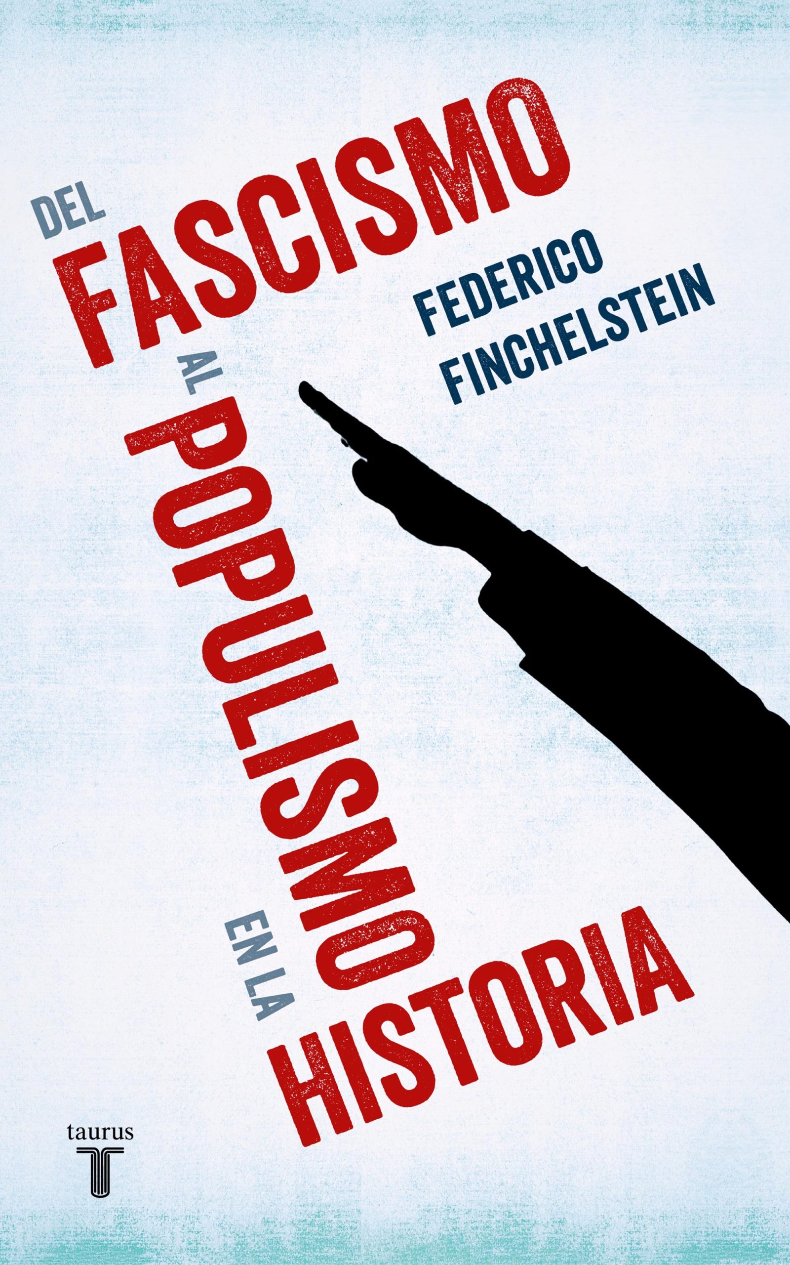 Del fascismo al populismo en la historia. - ISBN: 9788430622009