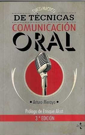 Curso práctico de técnicas de comunicación oral. 3ª edición - ISBN: 9788430955473