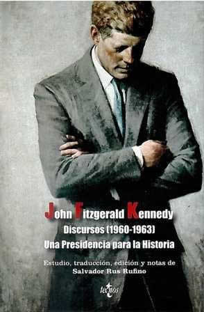 Discursos (1960-1963).  Una presidencia para la Historia. - ISBN: 9788430959129