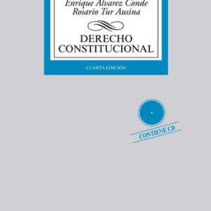 Derecho constitucional. 4ª Edición. Contiene CD. - ISBN: 9788430963232