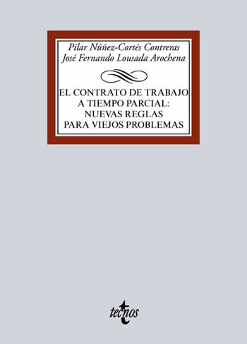 Contrato de trabajo a tiempo parcial: nuevas reglas para viejos problemas