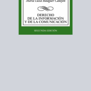 Derecho de la información y de la comunicación. 2ª ed. - ISBN: 9788430969234