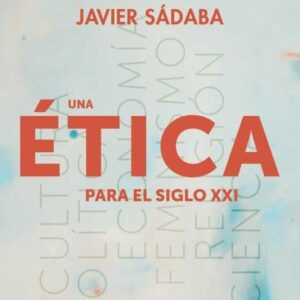 Una ética para el siglo XXI - ISBN: 9788430979165