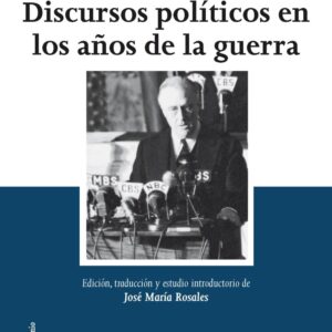 Discursos políticos en los años de la guerra