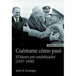 Cuéntame cómo pasó. El bienio pre-estabilizador (1957-1958) - ISBN: 9788431333263