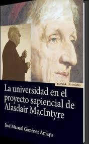 Universidad en el proyecto sapiencial de Alasdair MacIntyre