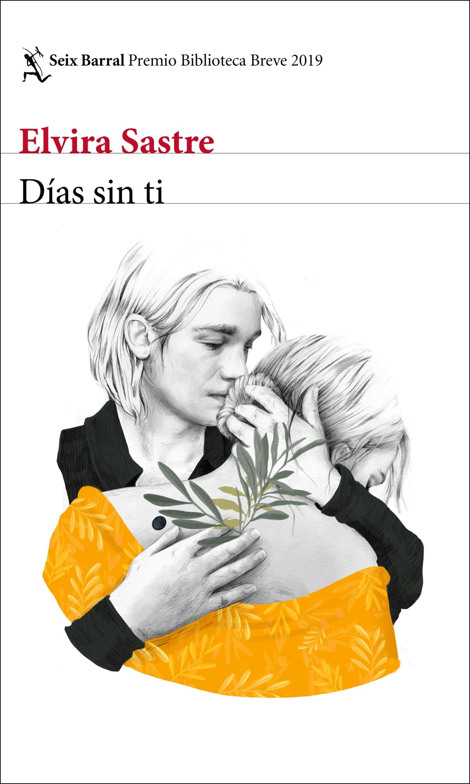 Días sin ti. Premio Biblioteca Breve 2019. - ISBN: 9788432234958