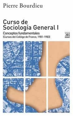 Curso de Sociología general I. Conceptos fundamentales (Cursos del Coll ge de France