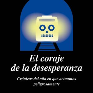 Coraje de la desesperanza