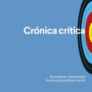 Crónica crítica. Periodismo