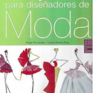 Dibujo para diseñadores de moda. - ISBN: 9788434229921