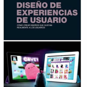 Diseño de experiencias de usuario. - ISBN: 9788434240445