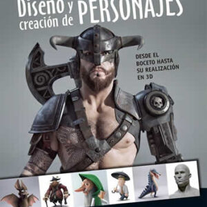 Diseño y creación de personajes. Desde el boceto hasta su realización en 3D - ISBN: 9788434242234