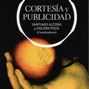 Cortesía y publicidad. - ISBN: 9788434413450