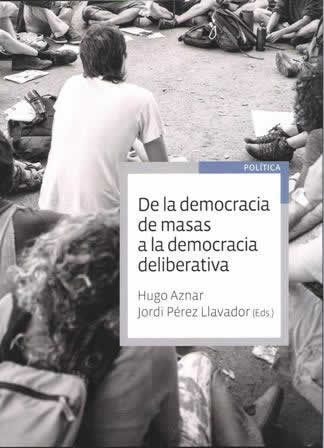 De la democracia de masas a la democracia deliberativa - ISBN: 9788434418653