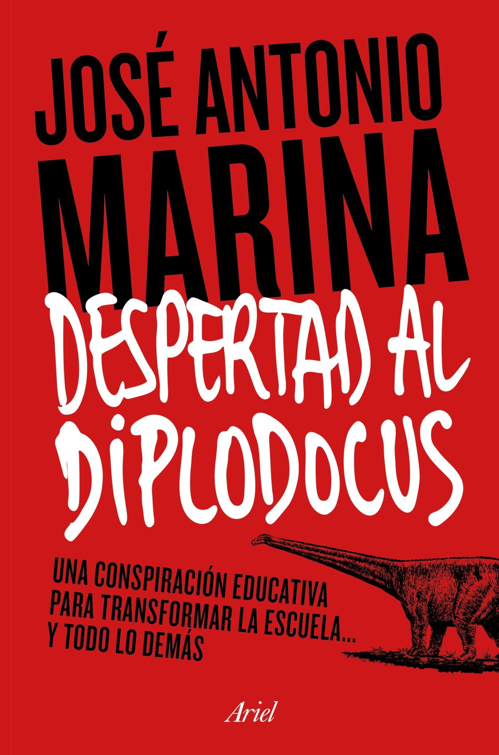 Despertad al diplodocus. Una conspiración educativa para transformar la escuela... y todo lo demás. - ISBN: 9788434422773