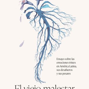Viejo malestar del Nuevo Mundo