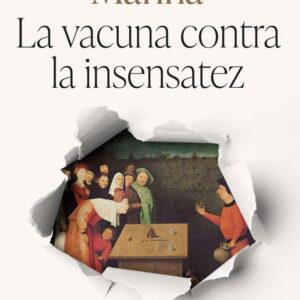 Vacuna contra la insensatez