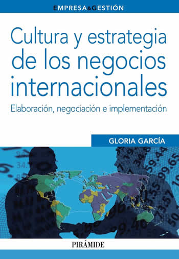 Cultura y estrategia de los negocios internacionales. Elaboración