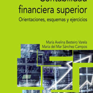 Contabilidad financiera superior. Orientaciones teóricas