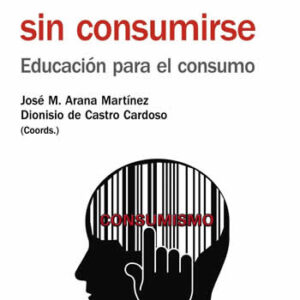 Consumir sin consumirse - ISBN: 9788436834420