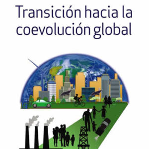 Desarrollo sostenible. Transición hacia la coevolución global - ISBN: 9788436837698