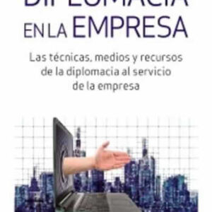 Diplomacia en la empresa. - ISBN: 9788436839920