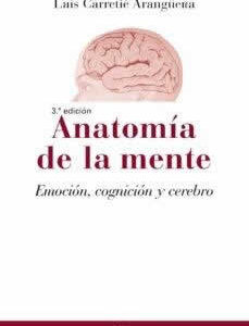 Anatomía de la mente. Emoción