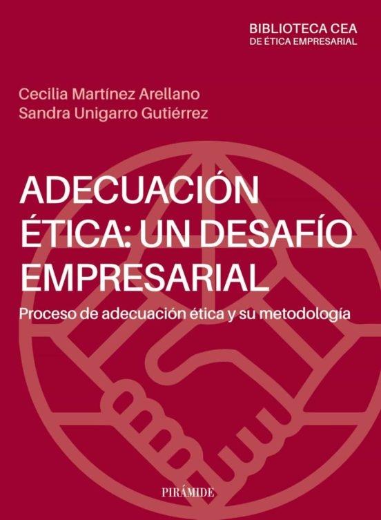 Adecuación ética: un desafío empresarial. Proceso de adecuación ética y su metodología