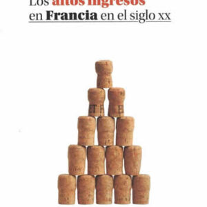 Altos ingresos en Francia en el siglo XX