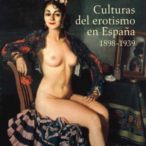 Culturas del erotismo en España