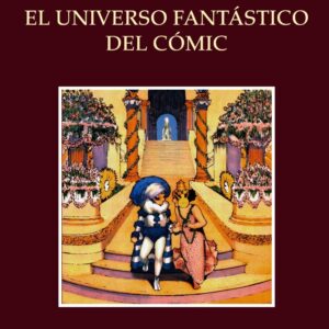 Universo fantástico del cómic
