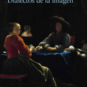 Dialectos de la imagen. - ISBN: 9788437637310