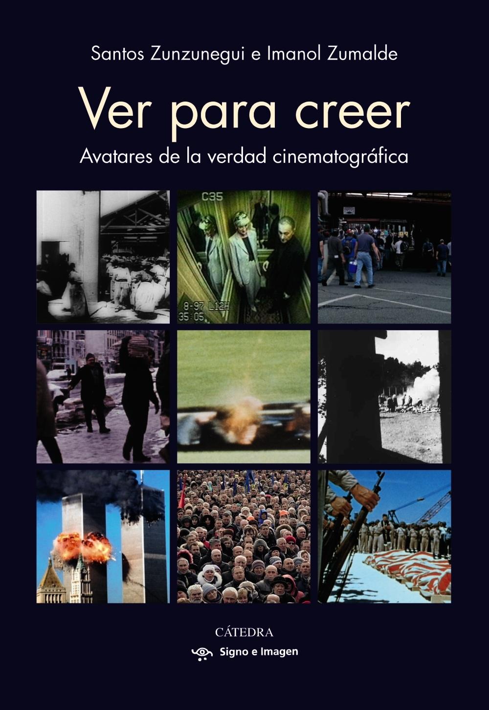 Ver para creer. Avatares de la realidad cinematográfica. - ISBN: 9788437639536