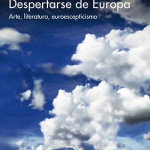 Despertarse de Europa. Arte