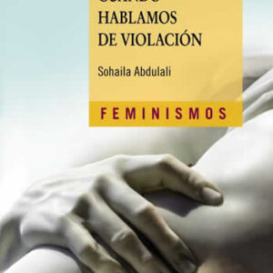 De qué hablamos cuando hablamos de violación - ISBN: 9788437640792