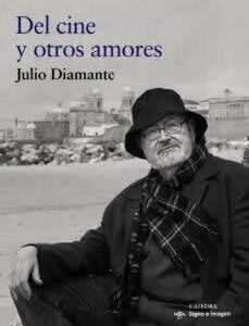 Del cine y otros amores - ISBN: 9788437642260