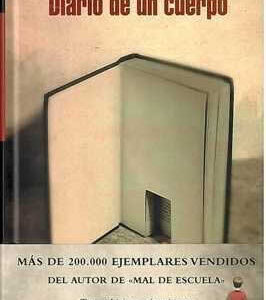 Diario de un cuerpo. - ISBN: 9788439726111