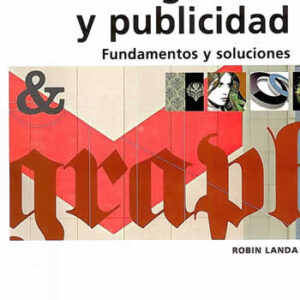 Diseño gráfico y publicidad. Fundamentos y soluciones. - ISBN: 9788441528031